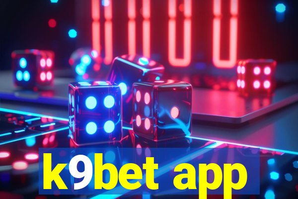 k9bet app